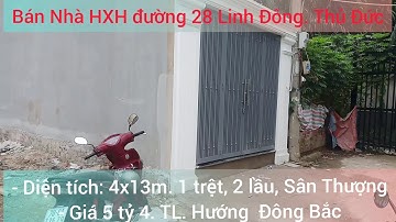 Bán Nhà Ngay Đường 28 Linh Đông. Quận Thủ Đức. Giá 5 tỷ 4. LH 0981.37.87.39