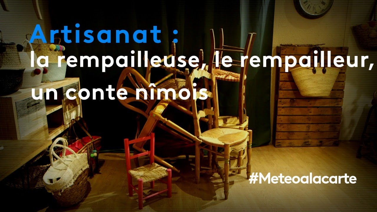 La rempailleuse et le rempailleur, un conte nîmois - Météo à la carte