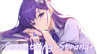 「Nightcore」- Something Strange (Lyrics) - Vicetone