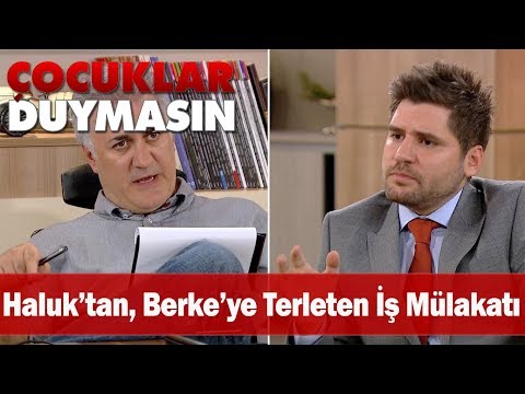 Haluk'tan, Berke'ye terleten iş mülakatı! - Çocuklar Duymasın