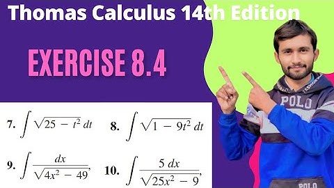 Exercise 8.4 | Q#7-10 | Trigonometric Substitution: Solving Integrals Step by Step | @Thomas14thEd