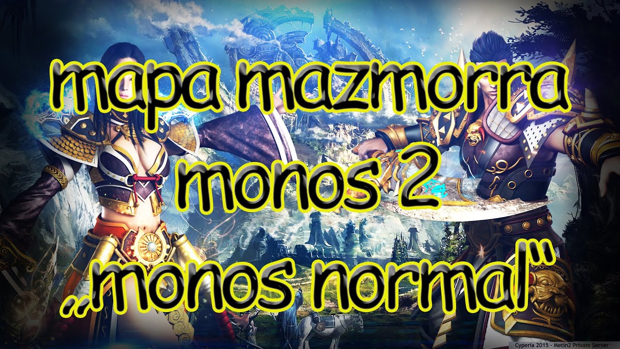Metin2.es | Mazmorra De Monos Normal (Mapa-Mono Ambulante) - YouTube