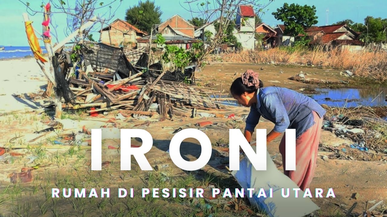 Rumah Warga Di Desa Ini Hancur Tertelan Ombak - Ngombak Segoro