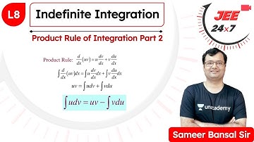 JEE Maths: Indefinite Integration L8 | Product Rule of Integration | JEE 24x7 | Sameer Bansal
