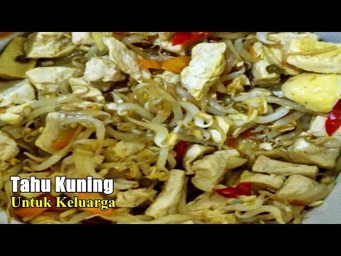 aneka-resep-masakan-tahu-kuning-simpel-sederhana