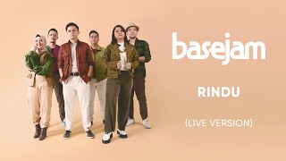 Base Jam - Rindu (Live Version)