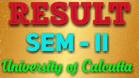 Result of 2019-Semester-II, B.A./B.Sc. (Hons/General/Major),  University of Calcutta