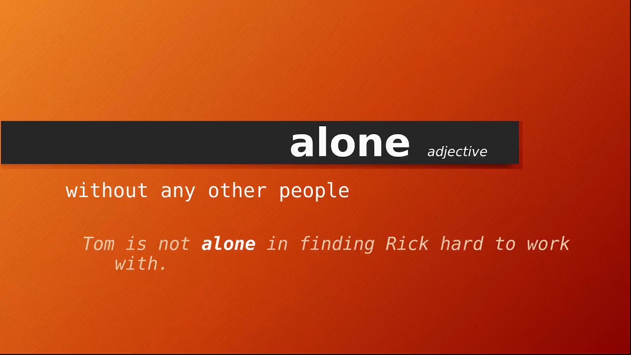 Alone - Definition, Meaning & Synonyms