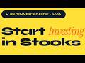 Start Investing in Stocks in 2026 (Beginner’s Guide) 🚀