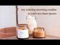 My calming morning routine  start your day at peace and watch your perception of reality shift