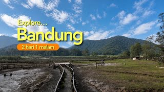 Explore Bandung 2 days 1 night | 2 days 1 night Bandung itinerary | Ciwidey & Kota Baru Parahyangan
