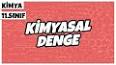 Kimya - Kimyasal Denge Nedir ? - Formülü Nedir ? Ders Notu ve Konu Anlatımı ile ilgili video