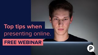 Webinar - Top 5 tips for online presenting