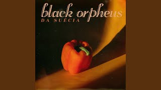 Video thumbnail of "da Suécia - Black Orpheus"