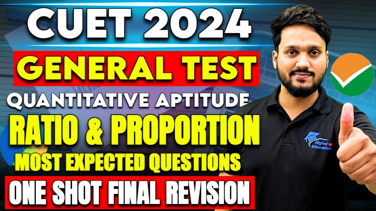 CUET 2024 General Test Quants: RATIO & PROPORTION Most Expected ...