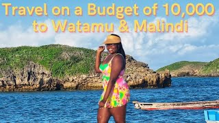 How To Experience Malindi \& Watamu On A Limited Budget of 10,000 #travelonabudget