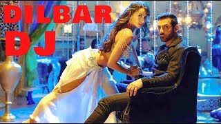 Dilbar-dilbar-dj remix song satyameva ...