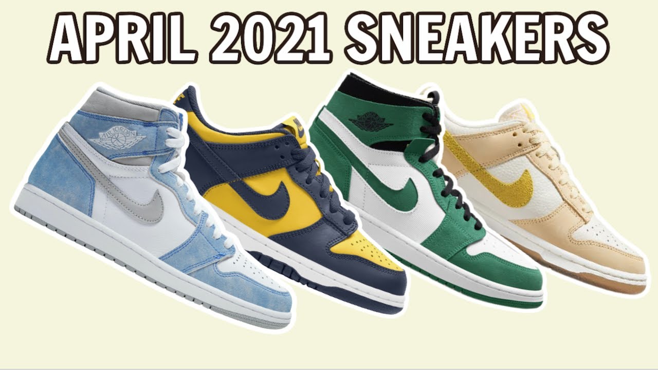 sneaker releases april