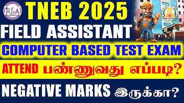 🔴How to Attend Field Assistant CBT EXAM? | Are there Negative Marks? | TNEB 2025
