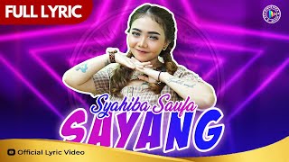 Syahiba Saufa - Sayang (Official Lyric Video) Aku Kecapean Seharian Cari Uang