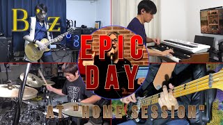 B'z EPIC DAY at 'HOME session'