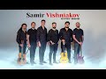 SAMIR VISHNIAKOV - А за вишней