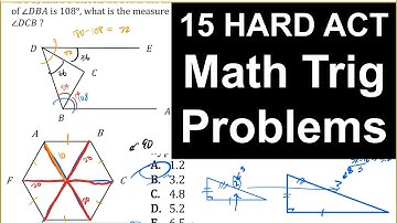 15 ACT Math Trigonometry and Geometry Problems that Get Harder and Harder