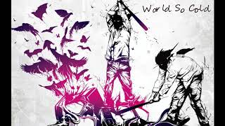 Three Days Grace - World So Cold [Nightcore]
