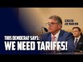 Democrat admits Trump's tariff "crucial" in countering our adversaries