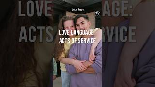 Love Language: Acts of Service. #shorts #love Wealth