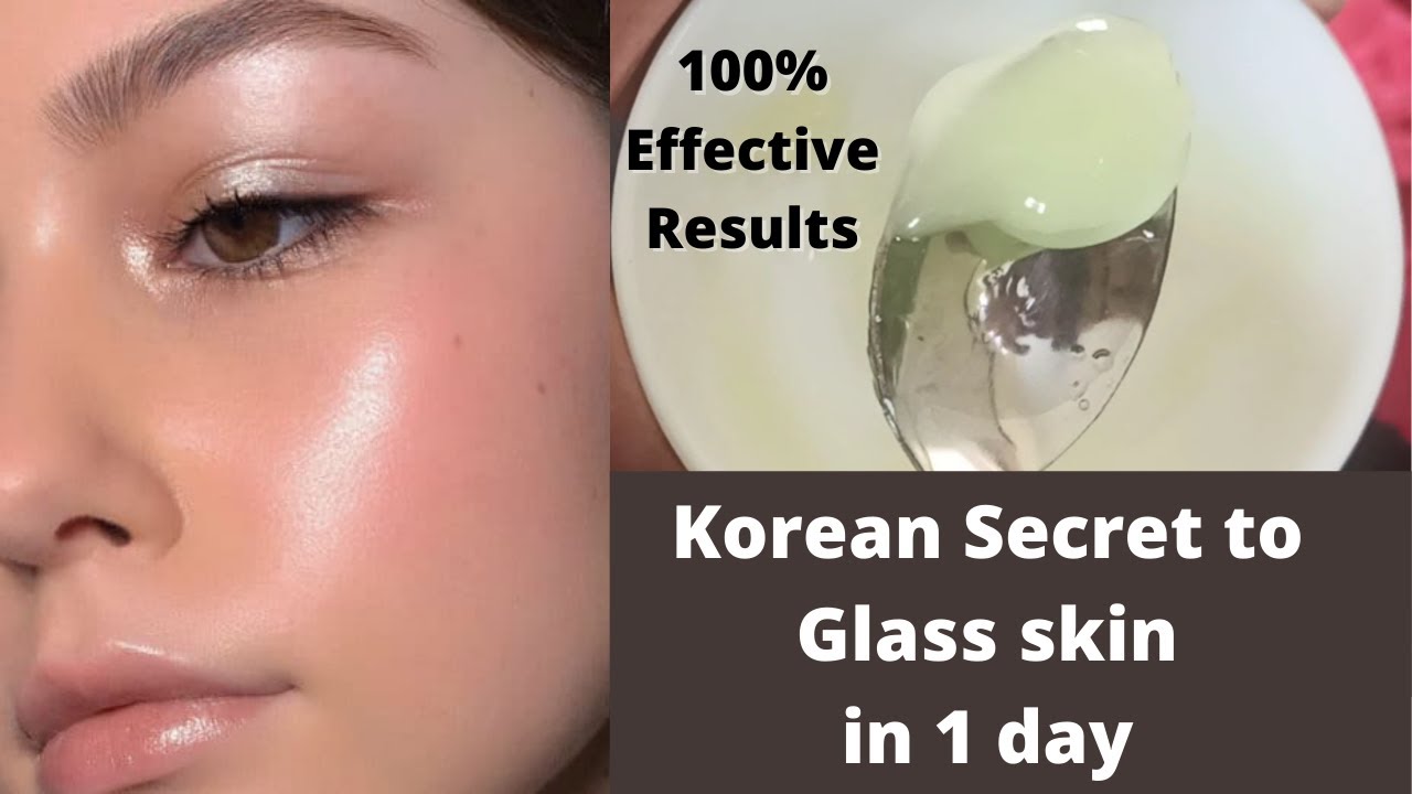 How to get glow skin Korean secret to get glowing skin instant glow