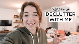 DECLUTTERING Our ENTIRE HOUSE   | Declutter + Organize With Me