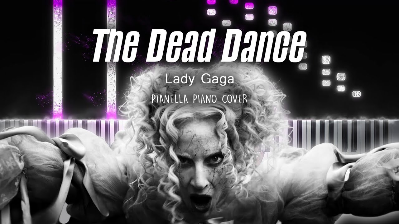 Lady Gaga - The Dead Dance (WEDNESDAY Soundtrack) | Piano Cover by Pianella Piano