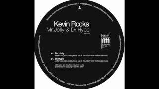 Kevin Rocks -  Dr. Hype - fullscale music