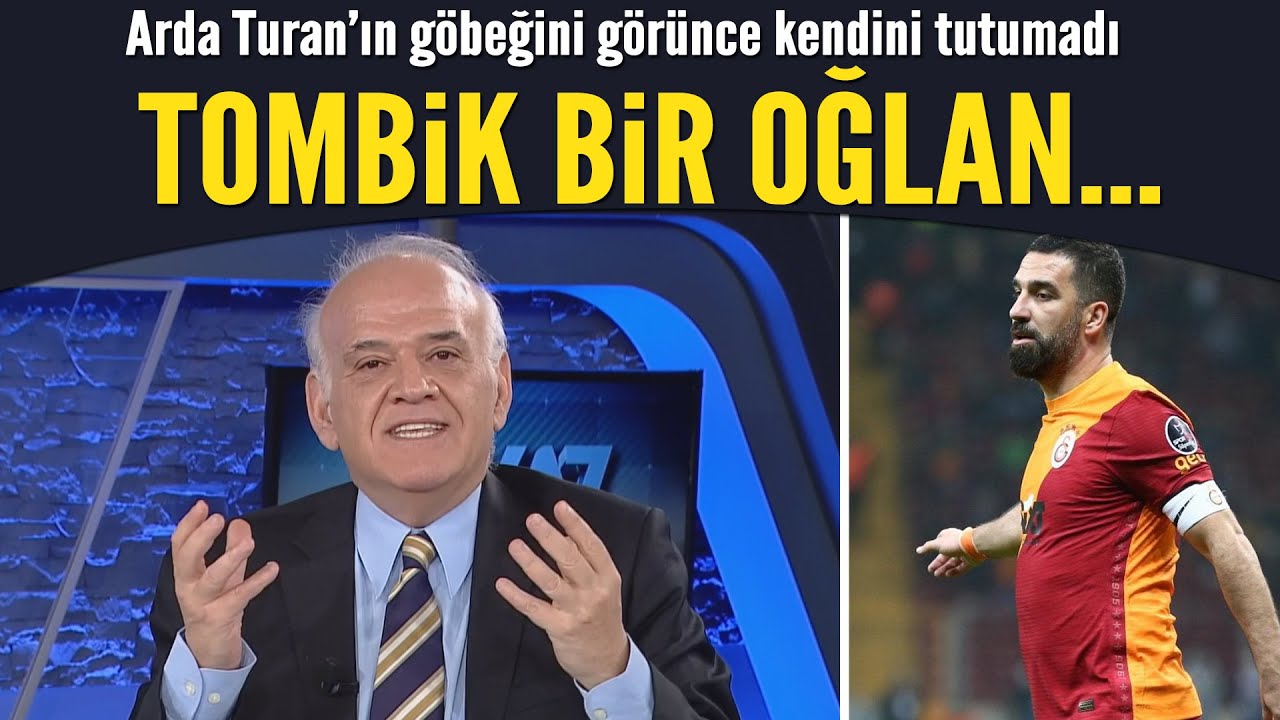 Arda Turan'ın göbekli haline gören Ahmet Çakar kendini tutamadı! Fena saydırdı