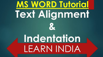 Text Alignment and Indentation