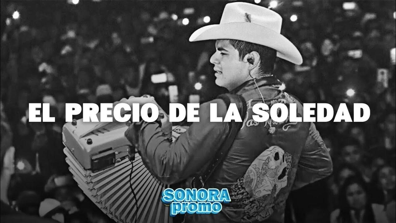 Alfredo Olivas 💘 El Precio de la Soledad 💘 Lo Mas Nuevo YouTube