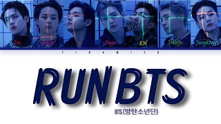 BTS (방탄소년단) ' Run BTS' Color Coded Lyrics (Han/Rom/Ina) Lirik Terjemahan