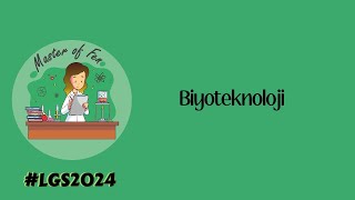 Biyoteknoloji Lgs 2024
