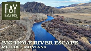 Montana Property For Sale | Big Hole River Escape | Melrose, MT