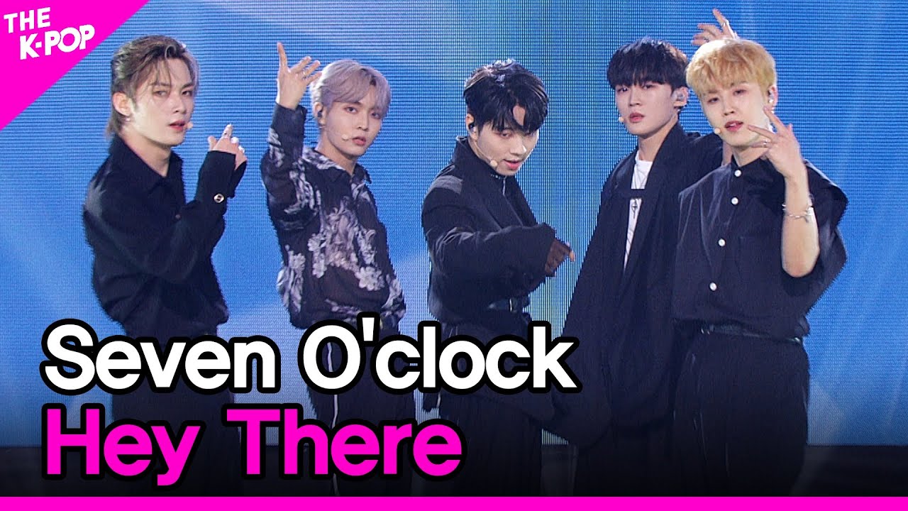 Seven O'clock, Hey There (세븐어클락, 헤이 데어) [THE SHOW 200908]