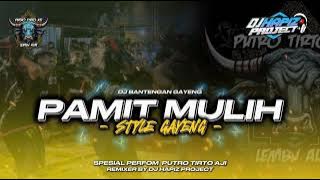 Download lagu DJ BANTENGAN ‼️ JINGLE PUTRO TIRTO AJI ( PAMIT MULIH ) Rmx By @HAPIZPROJECTRMX