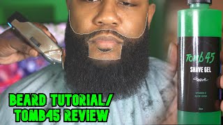 How To FINESS A FULL BEARD🔥 Tomb45 Shave Gel Review