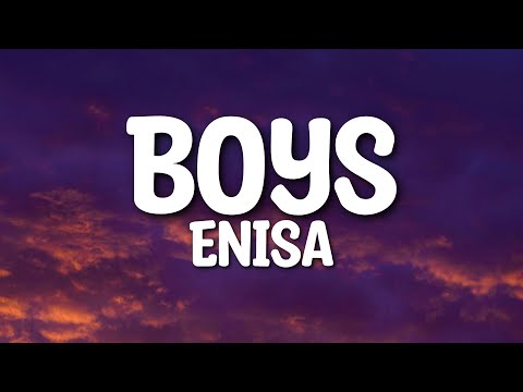 Enisa BOYS Lyrics