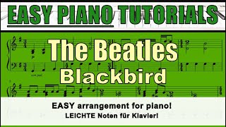 THE BEATLES - Blackbird - EASY tutorial for piano