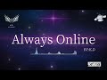 Always Online Mp3 Mp4 Free download