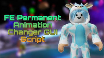 (FE) Permanent Animation Changer GUI Script | Hydrogen - Fluxus Executor