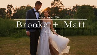 "Our Love" Brooke + Matt Feature Film