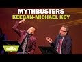 Keegan-Michael Key - &#39;Mythbusters&#39; - Wits