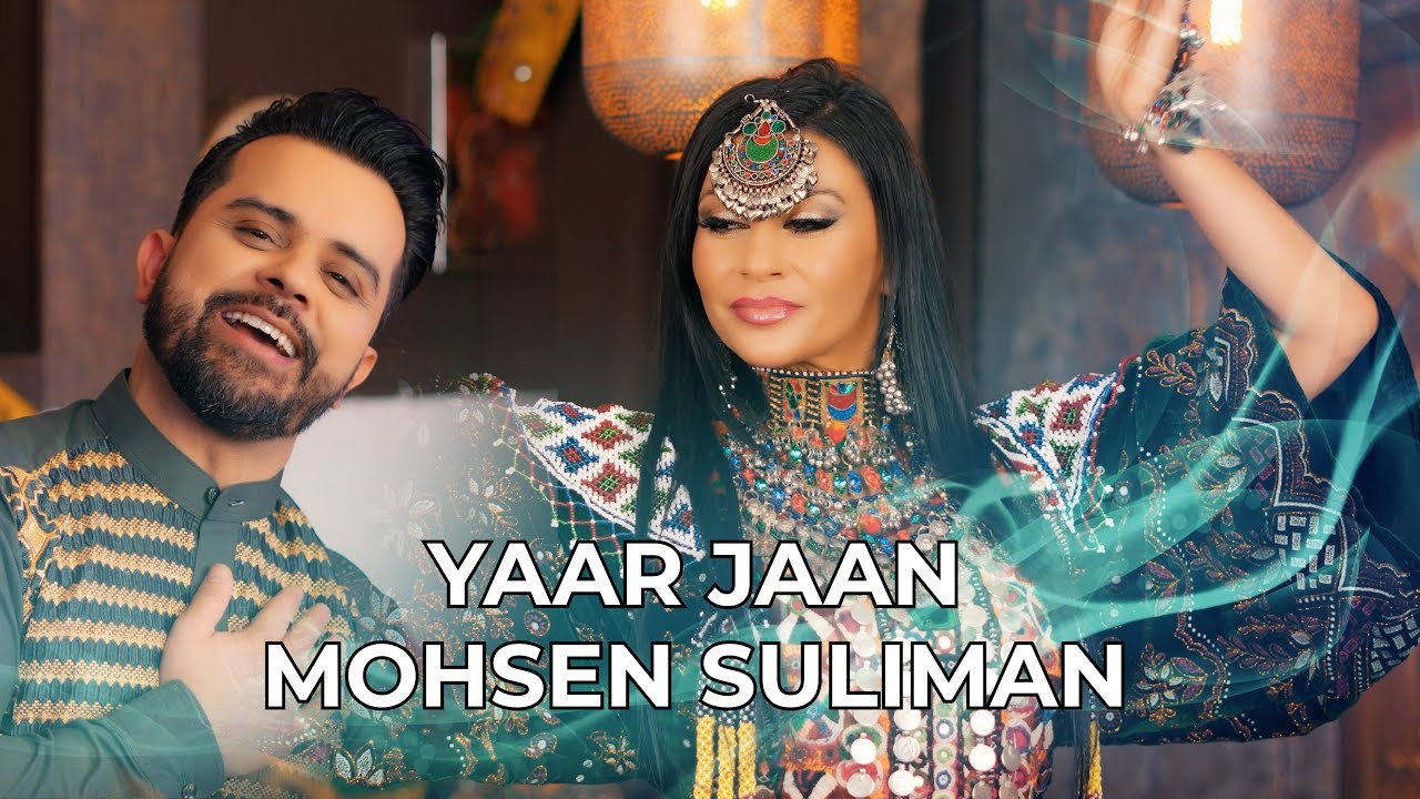 Mohsen Suliman   Yaar Jaan New Mast Afghan Song 2024  4K
